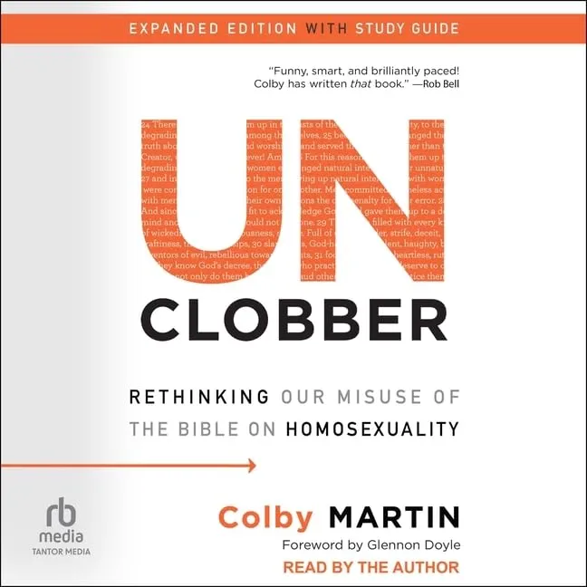 UnClobber: Expanded Edition with Study Guide: Rethinking Our Misuse of the Bible on Homosexuality Audio CD  Unabridged, November 12, 2024